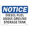 Signmission OSHA Notice Sign, 7" Height, 10" Width, Diesel Fuel Above Ground Storage Tank Sign, Landscape OS-NS-D-710-L-10993 - alternate 1